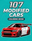 107 Modified Cars Coloring Book