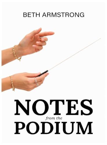 Notes From The Podium