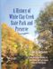 A History of White Clay Creek State Park and Preserve