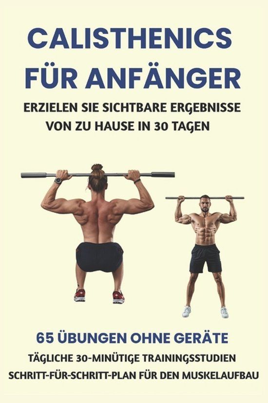 CALISTHENICS Independently Published Calisthenics Für Anfänger