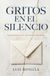 GRITOS EN EL SILECIO: La conversación que nunca tuvimos