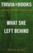 Ellen Marie Wiseman What She Left Behind (Trivia-On-Books)