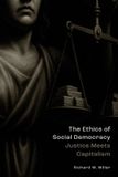 The Oxford University Press The Ethics of Social Democracy Hardcover