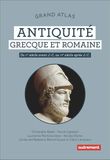 Grand Atlas de l'Antiquité grecque et romaine