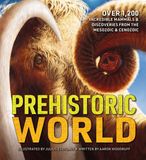 Prehistoric HarperCollins Publishers Prehistoric World: Over 1,200 Incredible Mammals and Discoveries from the Mesozoic and Cenozoic Hardcover