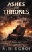 Ashes Empire Quill Press City of Kings Trilogy- Ashes and Thrones Paperback