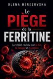 Le Libri GmbH Iron, Ferritin & Anemia-Le piège de la ferritine