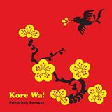 Suburban Savages Kore Wa!