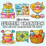 Summer Vacation: Bold and Easy Coloring Book for Adults