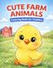 Toddler Farm Animals Coloring Book
