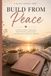 Build From Peace: A 90-Day Journey Home