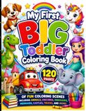 My First BIG Toddler Coloring Book