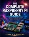 THE COMPLETE RASPBERRY PI GUIDE