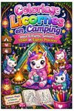 Coloriage Licornes en Camping pour Enfants, Seniors, TDAH et Esprits Précoces: 85 Dessins Magiques à Colorier avec Licornes, Tentes, Forêt, Grands Motifs et Petits Détails Apaisants