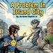 A Problem In Island City