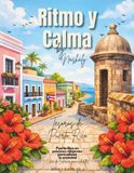 Ritmo y Calma: Tesoros de Puerto Rico: Puerto Rico en Patrones Relajantes para Calmar la Ansiedad