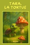 Tara, la tortue