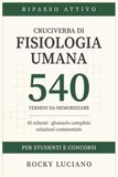 Cruciverba di Fisiologia Umana: 540 termini per memorizzare il funzionamento del corpo | Per studenti e concorsi | Con glossario e soluzioni commentate