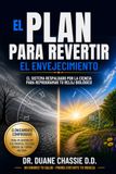 El Plan Maestro para Revertir la Edad