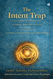 The Intent Trap: Core Values l Conscious Behaviour l Coherent Impact