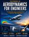 Textbook of Aerodynamics for Engineers: From Boundary Layers and Airfoil Theory to Supersonic Flight Applications (New Edition)