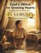God’s Word for Growing Hearts – 1 Samuel: A Gentle Journey Through God's Word