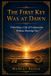 The First Key Was at Dawn: Unlocking a Life of Compassion Without Burning Out