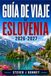 GUÍA DE VIAJES DE ESLOVENIA 2026-2027