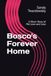 Bosco's Forever Home: A Short Story of Pet Love and Loss
