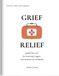 GRIEF TO RELIEF: Guided First-Aid for Emotional Triggers and Moments of Overwhelm