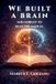 We Libri GmbH We built a brain and forgot to read the manual Paperback