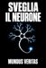 Réveille le Neurone : Le manuel pour ne pas se faire arnaquer