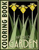 Art Deco Garden Coloring Book: Botanical Wonderland Coloring Pages featuring Whimsical Garden Insects and Simple Exotic Flower Illustrations for Creative Joy