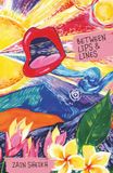 Between Lips And Lines