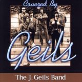 Bertus Distributie J. Geils Band Covered By Geils