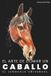 EL Independently Published El Arte de Domar Un Caballo Paperback