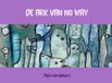 Brave New Books De ark van no way