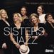 Sisters of Jazz - Sisters of Jazz
