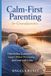 Calm-First Parenting Calm-First Parenting for Grandparents