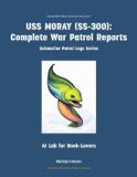 USS Warships & Navies Submarine Patrol Logs- USS Moray (Ss-300)