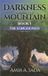 Darkness Behind the Mountain Paperback