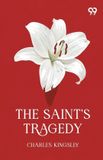 The Libri GmbH The Saint's Tragedy Paperback