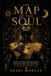 The Map of the Soul: How Astrocartography Reveals the Places That Change Your Life