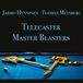 Sonic Rendezvous Jarmo Hynninen & Tuomas Metsberg - Telecaster Master Blaster (CD)