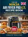 The Ninja The UK Ninja Air Fryer Pro 4.7L Recipe Book