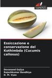 Essiccazione OmniScriptum SRL Essiccazione e conservazione del Kothimbda (Cucumis callosus) Paperback
