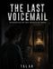 The Last Voicemail Paperback