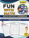 Grade 3 Maths Workbook for Kids Ages 7–9: 100 Fun Activities and Maths Puzzles for Addition, Subtraction, Multiplication, Division, and Time