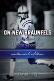On New Braunfels: Centennial Season Edition