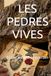 LES PEDRES VIVES: El que les pedres guarden